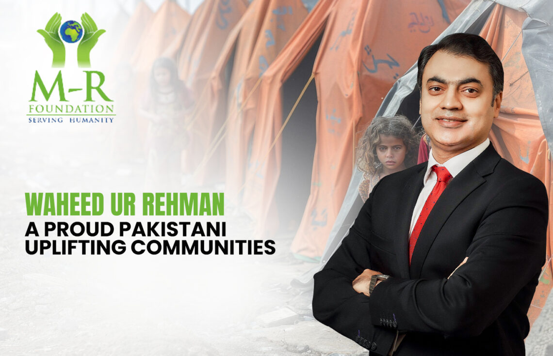Waheed Mian: A Proud Pakistani Uplifting Communities