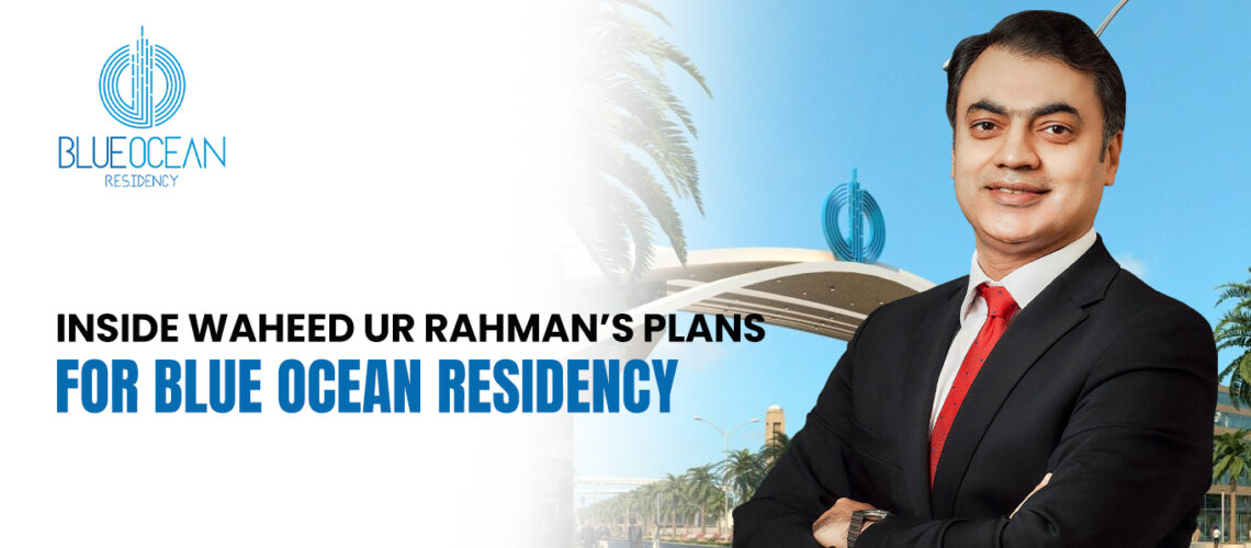 Inside Waheed ur Rahman’s Plans for Blue Ocean Residency