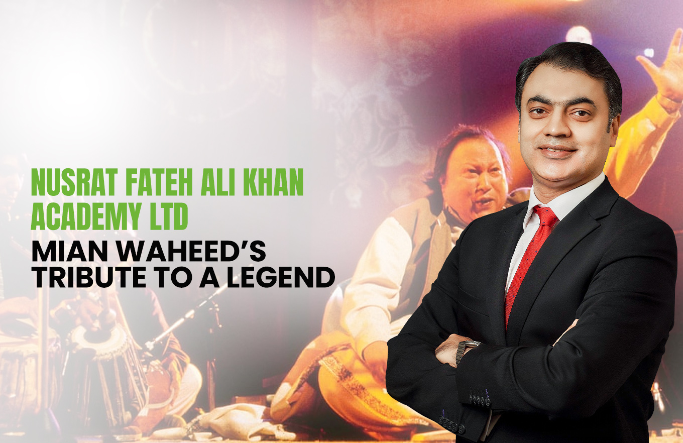 Nusrat Fateh Ali Khan Academy Ltd: Mian Waheed’s Tribute to a Legend