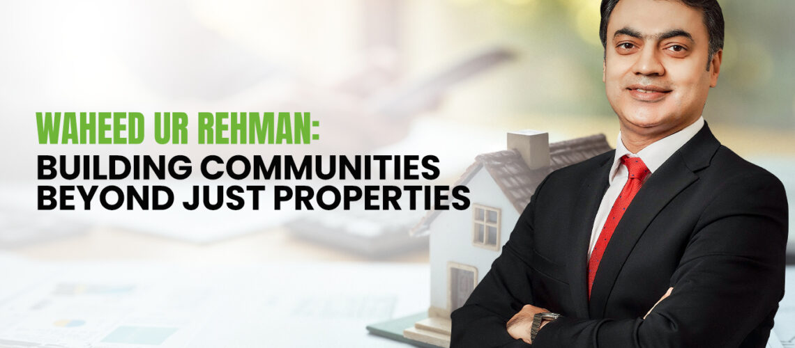 Waheed ur Rehman | Building Communities in Pakistan